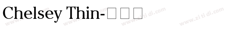 Chelsey Thin字体转换